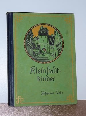 Kleinstadtkinder. Buben und Mädelgeschichten. Mit 2 farbigen Bildern von Anna Milo Lipjohn.