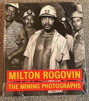 Immagine del venditore per Milton Rogovin; the Mining Photographs venduto da DogStar Books