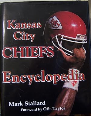 Seller image for Kansas City Chiefs Encyclopedia for sale by First Class Used Books