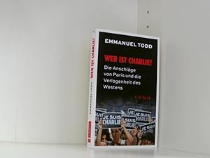 Bild des Verkufers fr Wer ist Charlie?: Die Anschlge von Paris und die Verlogenheit des Westens zum Verkauf von Book Broker