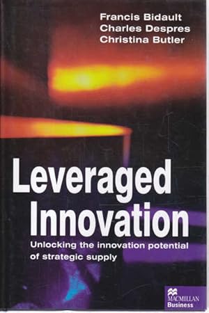 Seller image for Leveraged Innovation: Unlocking the Innovation Potential of Strategic Supply for sale by Goulds Book Arcade, Sydney