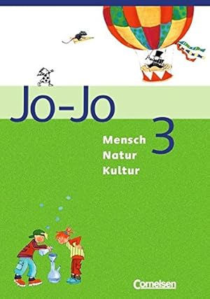 Bild des Verkufers fr Jo-Jo Mensch - Natur - Kultur - Grundschule Baden-Wrttemberg - Ausgabe 2004: Band 3 - Schlerbuch zum Verkauf von Gabis Bcherlager