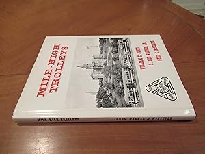 Immagine del venditore per Mile-High Trolleys. A Nostalgic Look At Denver In The Era Of Streetcars (With) Denver Tramways (By Stanwood C. Griffith, 1961 venduto da Arroyo Seco Books, Pasadena, Member IOBA