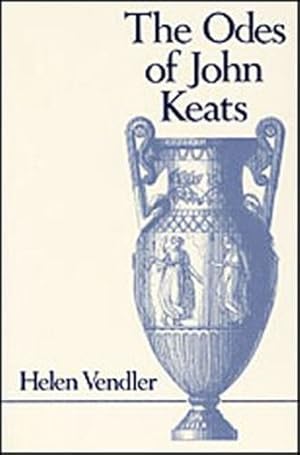 Imagen del vendedor de The Odes of John Keats (Belknap Press) by Vendler, Helen [Paperback ] a la venta por booksXpress