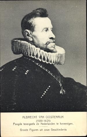 Image du vendeur pour Ansichtskarte / Postkarte Albrecht van Oostenrijk, Regent der Spanischen Niederlande und Erzherzog mis en vente par akpool GmbH