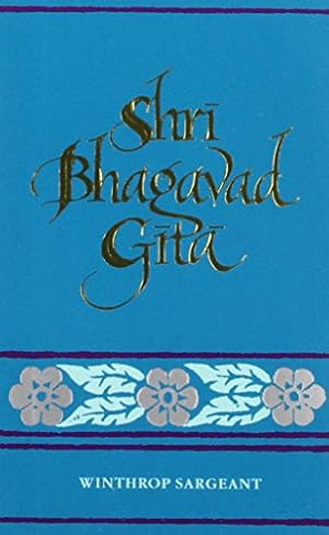 Image du vendeur pour Shri Bhagavad Gita by Sargeant, Winthrop [Paperback ] mis en vente par booksXpress
