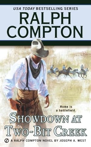 Seller image for Showdown At Two-Bit Creek (A Ralph Compton Western) by Compton, Ralph, West, Joseph A. [Mass Market Paperback ] for sale by booksXpress