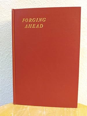 Imagen del vendedor de Forging Ahead: The True Story of the Upward Progress of Thomas James Wise, Prince of Book Collectors, Bibliographer Extraordinary and Otherwise a la venta por Counterpane Books