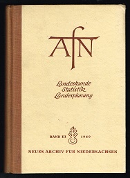 Neues Archiv für Niedersachsen: Landeskunde / Statistik Landesplanung, Band 3 [Heft 9 bis 14] (Ne...