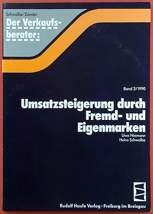 Bild des Verkufers fr Der Verkaufsberater Band 2/1990: Umsatzsteigerung durch Fremd- und Eigenmarken zum Verkauf von biblion2