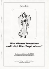 Seller image for Was knnen Esoteriker zustzlich ber Engel wissen? for sale by Arcturus Verlag, Kurt J. Bruk
