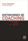 Seller image for Distinciones del coaching: Construirnos a travs del lenguaje for sale by Agapea Libros