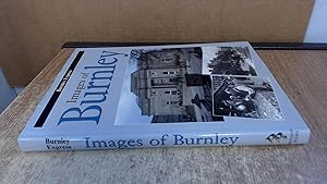 Seller image for Images of Burnley for sale by BoundlessBookstore