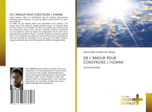 Seller image for DE LAMOUR POUR CONSTRUIRE LHOMME : xxxxxxxxxx for sale by AHA-BUCH GmbH
