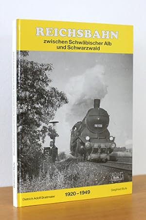 Bild des Verkufers fr Reichsbahn zwischen Schwbischer Alb und Schwarzwald 1920 - 1949 zum Verkauf von AMSELBEIN - Antiquariat und Neubuch