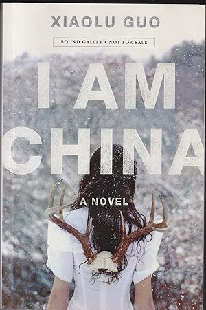 Immagine del venditore per I Am China - ARC venduto da Steven Moore Bookseller