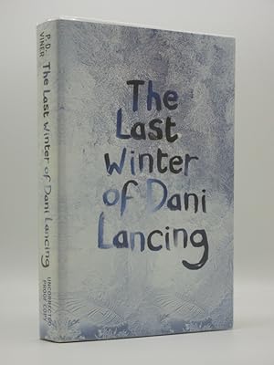 Seller image for The Last Winter of Dani Lancing [SIGNED] for sale by Tarrington Books