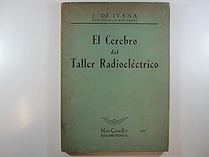 Imagen del vendedor de EL CEREBRO DEL TALLER RADIOELECTRICO a la venta por Costa LLibreter