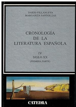 Imagen del vendedor de Cronologa de la Literatura espaola IV. Siglo XX ( Primera parte ) a la venta por Librera Santa Brbara