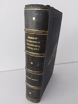 Memoir of the Services of the Bengal Artillery