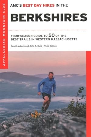 Seller image for AMC's Best Day Hikes in the Berkshires : Four-Season Guide to 50 of the Best Trails in Western Massachusetts for sale by GreatBookPricesUK