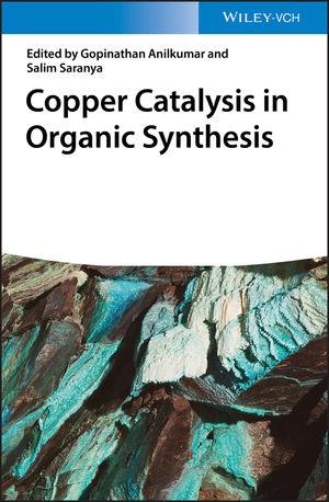 Bild des Verk�ufers f�r Copper Catalysis in Organic Synthesis zum Verkauf von moluna