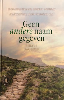 Imagen del vendedor de Geen andere Naam gegeven. Bijbels dagboek a la venta por Antiquariaat Schot