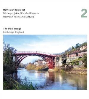 Seller image for Iron Bridge, England : Hefte Zur Baukunst for sale by GreatBookPrices