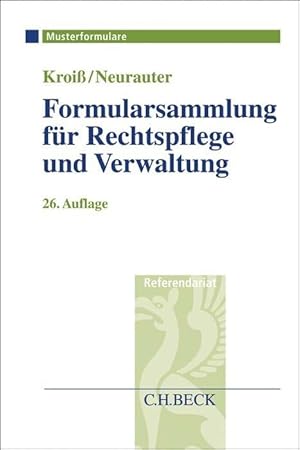 Bild des Verkufers fr Formularsammlung f ¼r Rechtspflege und Verwaltung zum Verkauf von moluna