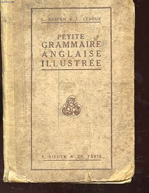 Seller image for PETITE GRAMMAIRE ANGLAISE ILLUSTREE for sale by Le-Livre