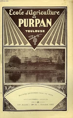 Seller image for BULLETIN DE L'ECOLE SUPERIEURE LIBRE D'AGRICULTURE DU SUD-OUEST, DOMAINE DE PURPAN, TOULOUSE, N 91, OCT. 1937 for sale by Le-Livre