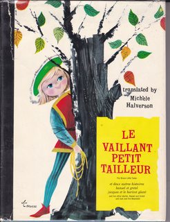 Image du vendeur pour Le Vaillant Petit Tailleur et Deux Autres Histoires - Hansel et Gretel, Jacques et Le Haricot Geant mis en vente par Never Too Many Books