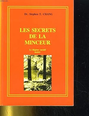 Imagen del vendedor de LES SECRETS DE LA MINCEUR. LE REGIME CURATIF TAOISTE a la venta por Le-Livre