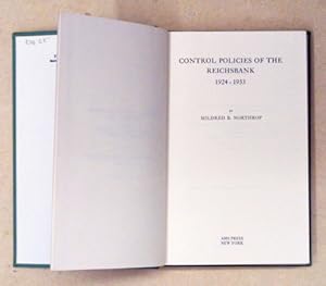 Immagine del venditore per Control Policies of the Reichsbank 1924 - 1933. [Reprint]. venduto da antiquariat peter petrej - Bibliopolium AG