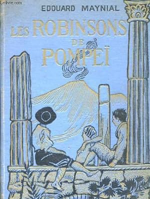 Imagen del vendedor de LES ROBINSONS DE POMPEI a la venta por Le-Livre