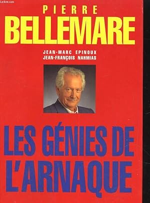 Image du vendeur pour LES GENIES DE L'ARNAQUE. 80 CHEFS-D'OEUVRE DE L'ESCROQUERIE mis en vente par Le-Livre