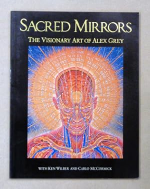 Bild des Verkufers fr Sacred Mirror. The Visionary Art of Alex Grey. zum Verkauf von antiquariat peter petrej - Bibliopolium AG