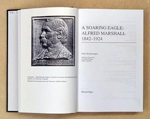 A Soaring Eagle: Alfred Marshall, 1842 - 1924.