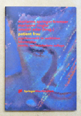 Bild des Verkufers fr Patient Frau. Psychosomatik im weiblichen Lebenszyklus. zum Verkauf von antiquariat peter petrej - Bibliopolium AG
