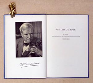 Willem de Boer. 40 Jahre Konzertmeister des Tonhalle-Orchesters Zürich, 1908 - 1948.