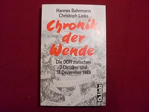 Bild des Verkufers fr DIE CHRONIK DER WENDE. Die DDR zwischen 7. Oktober und 18. Dezember 1989 zum Verkauf von INFINIBU KG