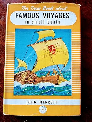 The True Book about Famous Voyages in Small Boats