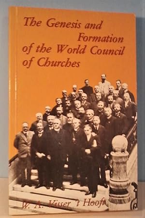 The Genesis and Formation of the World Council of Churches