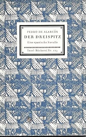 Seller image for Der Dreispitz. Eine spanische Novelle. bertragung von Helene Weyl (IB 223). 61.-69. Tsd. for sale by Antiquariat & Buchhandlung Rose