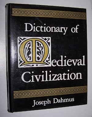 Dictionary of Medieval Civilization