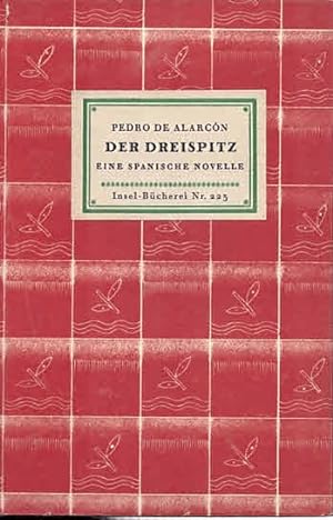 Seller image for Der Dreispitz. Eine spanische Novelle (IB 223). bertragung von Helene Weyl. for sale by Antiquariat & Buchhandlung Rose
