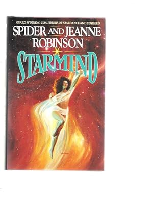 Bild des Verkufers fr Starmind by Spider and Jeanne Robinson (First Edition) zum Verkauf von Heartwood Books and Art