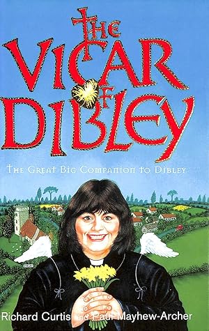 Imagen del vendedor de The Vicar of Dibley The Great Big Companion to Dibley a la venta por M Godding Books Ltd