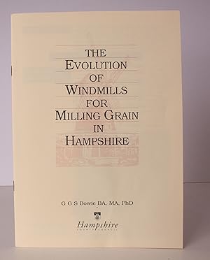 Imagen del vendedor de The Evolution of Windmills for Milling Grain in Hampshire. NEAR FINE COPY a la venta por Island Books
