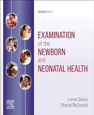 Seller image for Examination of the Newborn and Neonatal Health : A Multidimensional Approach for sale by GreatBookPrices